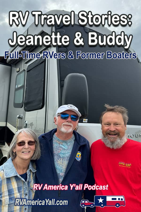 RV Travel Stories: Buddy and Jeanette Pin