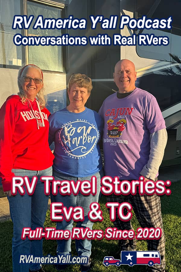 RV Travel Stories: Eva and TC Pin