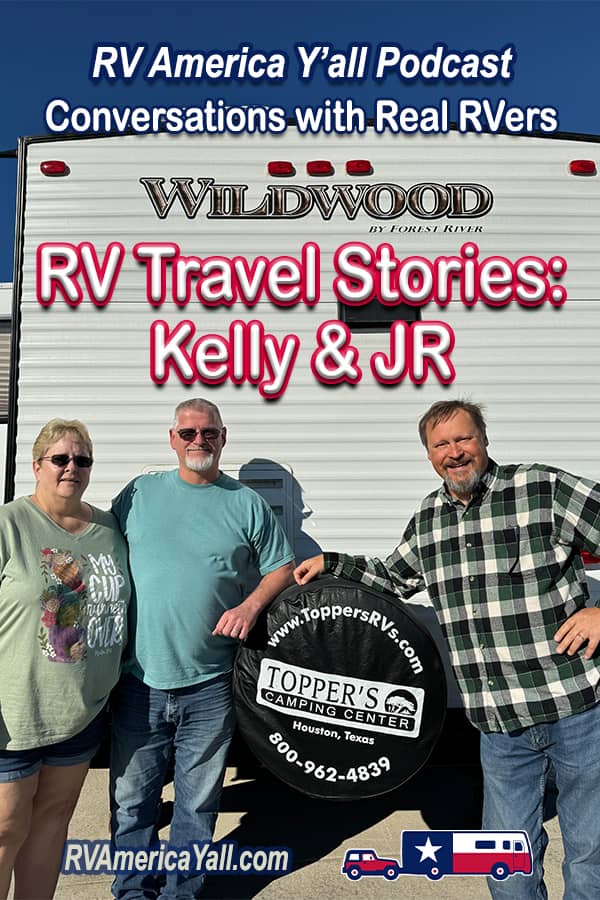RV Travel Stories: Kelly and JR Pin